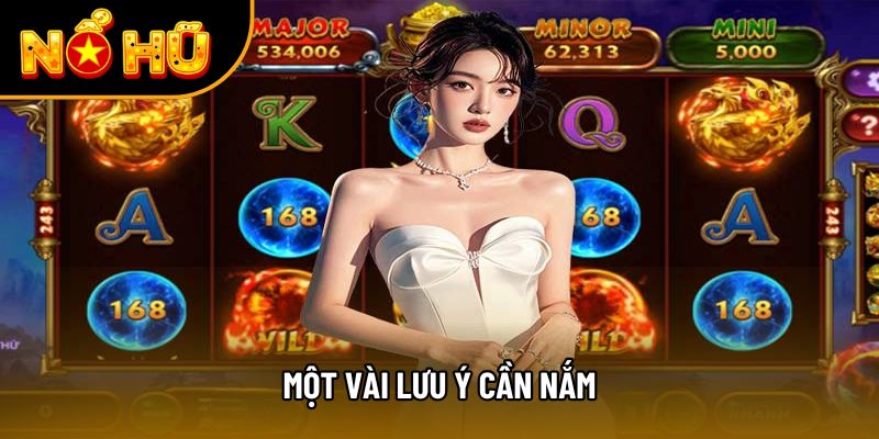 Một vài lưu ý cần nắm