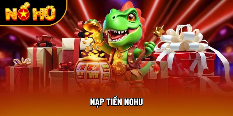 nạp tiền nohu